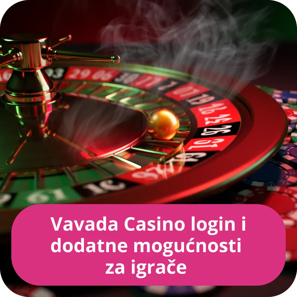 Vavada Casino login i dodatne mogućnosti za igrače