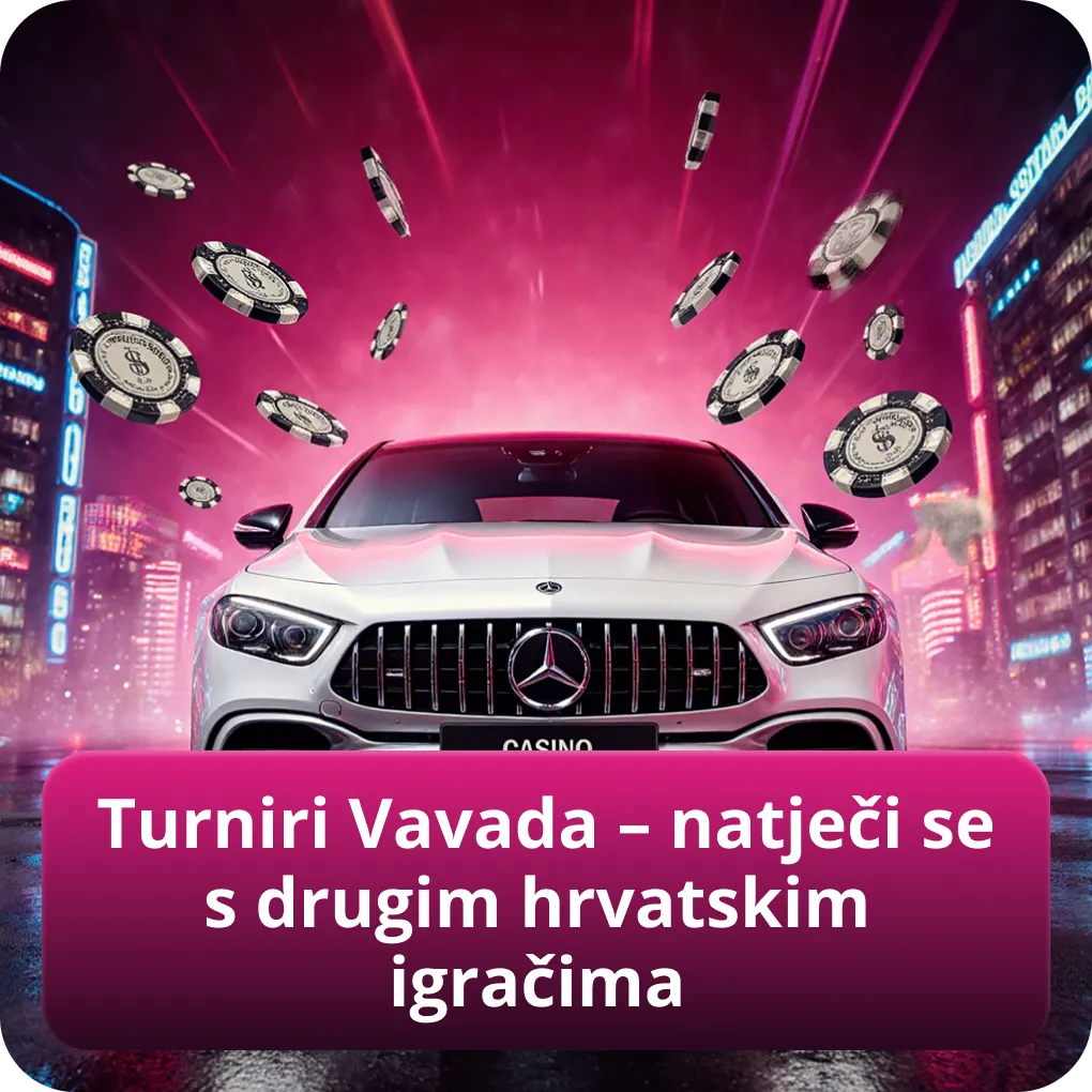 Vavada turniri – natječi se s drugim hrvatskim igračima